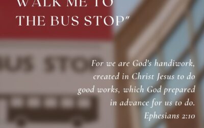 Walk Me To the Bus Stop